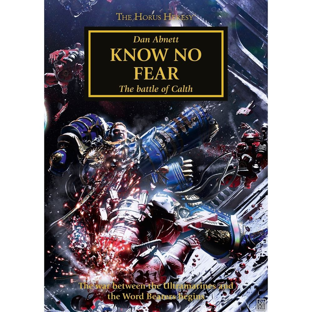 Horus Heresy: Know No Fear (PB)