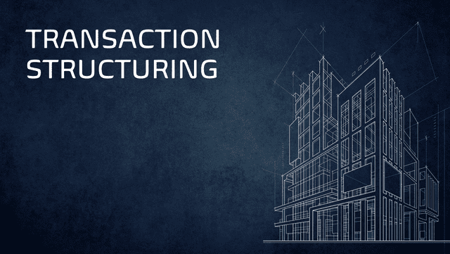 Transaction Structuring