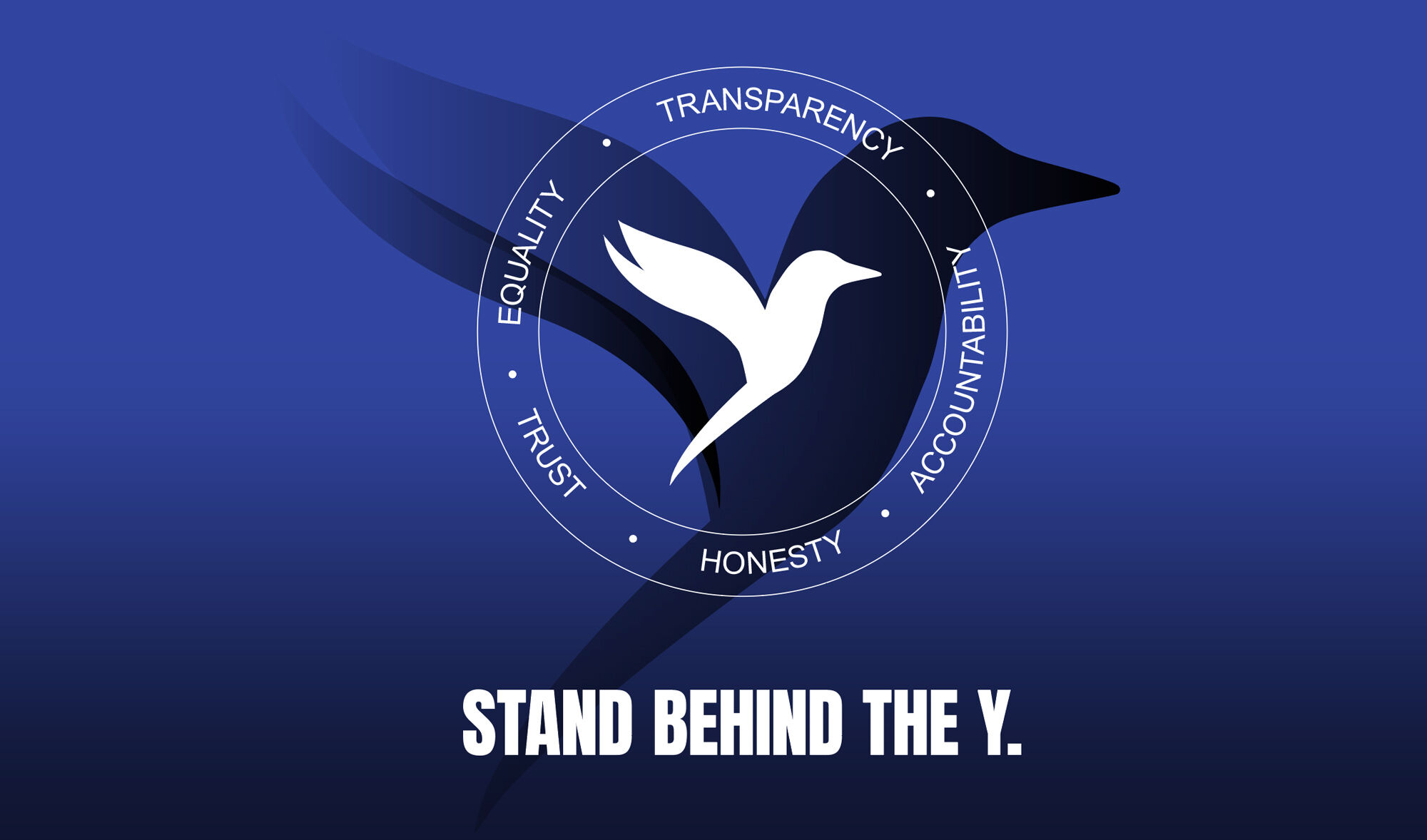 Stand behind the Y. Stand behind the Y.