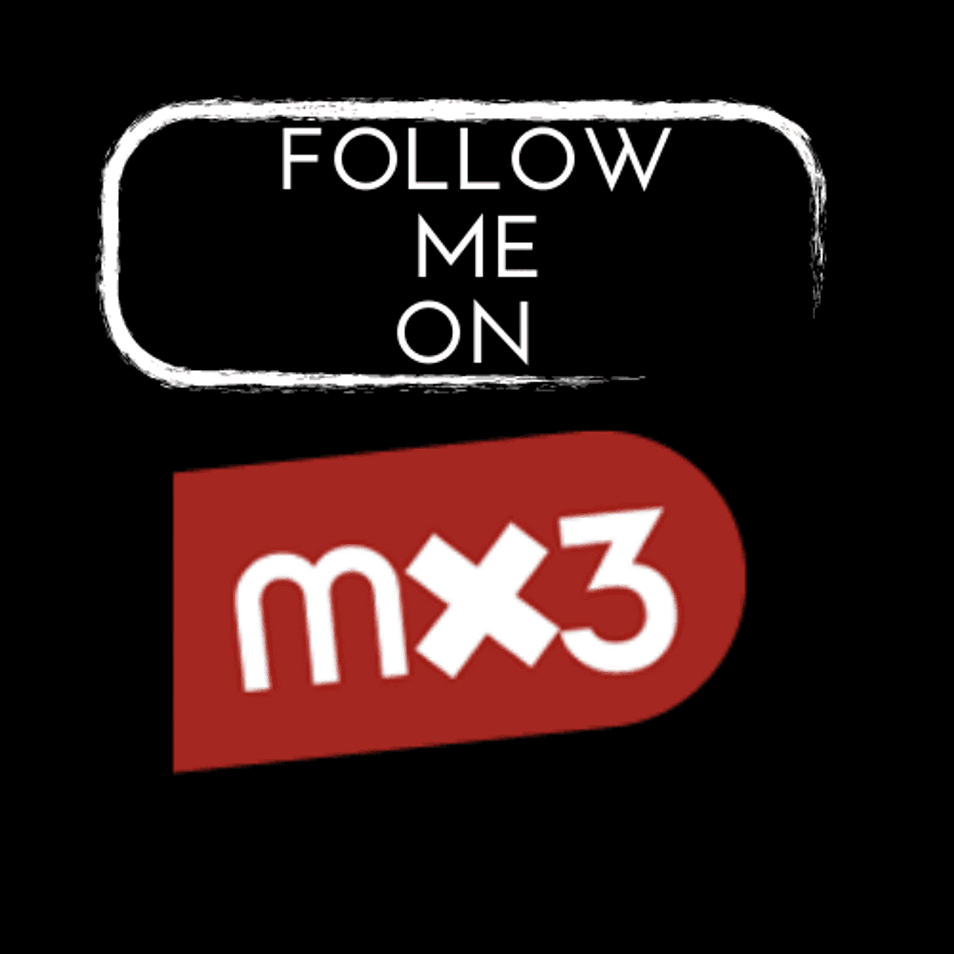 follow me on mx3